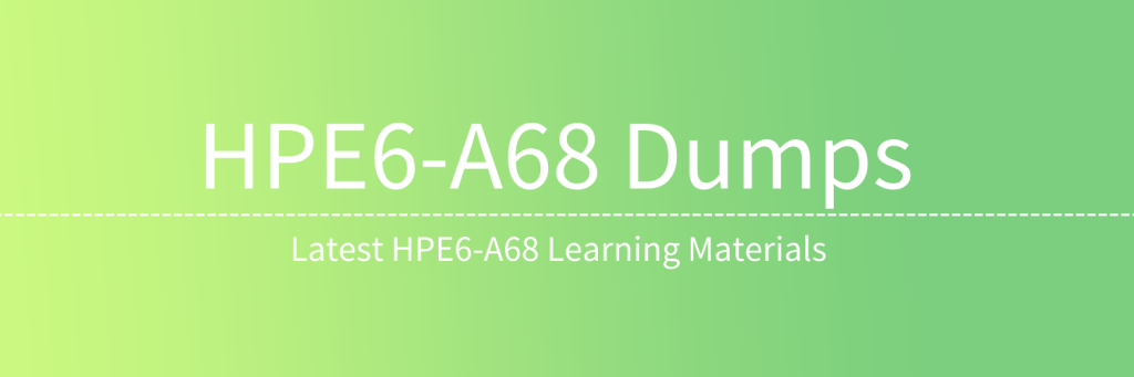 HPE6-A68 New Dumps